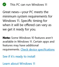 Screenshot from Windows Update - "Great news—your PC meets the minimum system requirements for Windows 11"